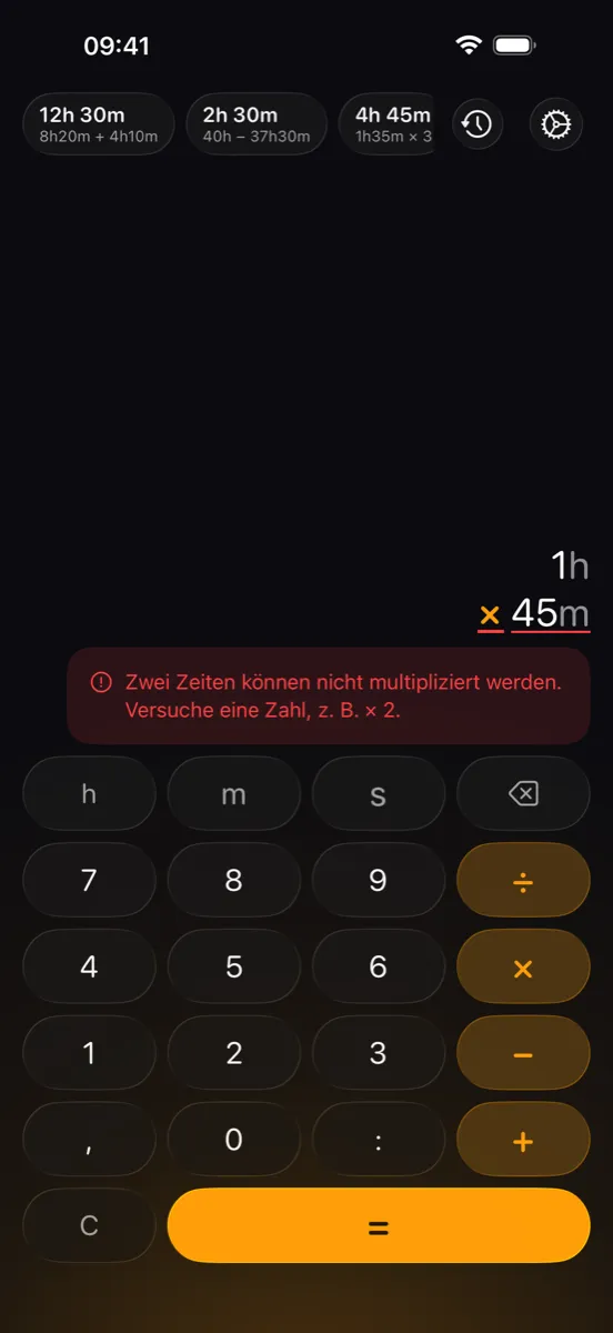 ChronoCalc Pro auf dem iPhone - eine verständliche Fehlermeldung: Zwei Zeiten lassen sich nicht miteinander multiplizieren, mit dem Hinweis auf eine Zahl wie × 2