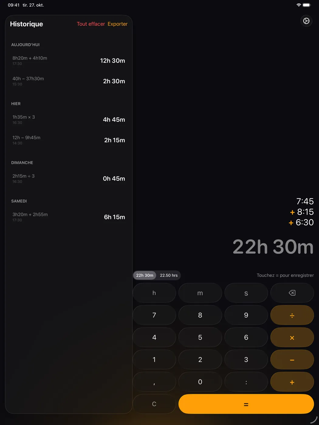 ChronoCalc Pro sur iPad - aperçu en direct de 7:45 + 8:15 + 6:30 = 22h 30m pendant la saisie, avant de toucher =