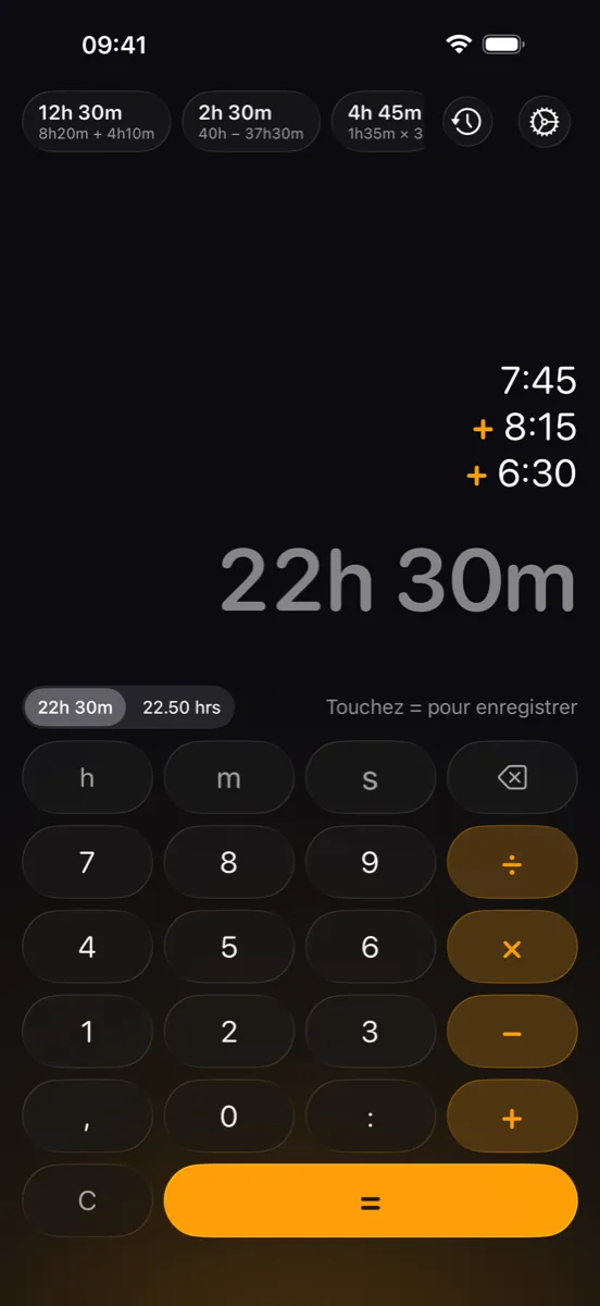ChronoCalc Pro sur iPhone - aperçu en direct de 7:45 + 8:15 + 6:30 = 22h 30m pendant la saisie, avant de toucher =