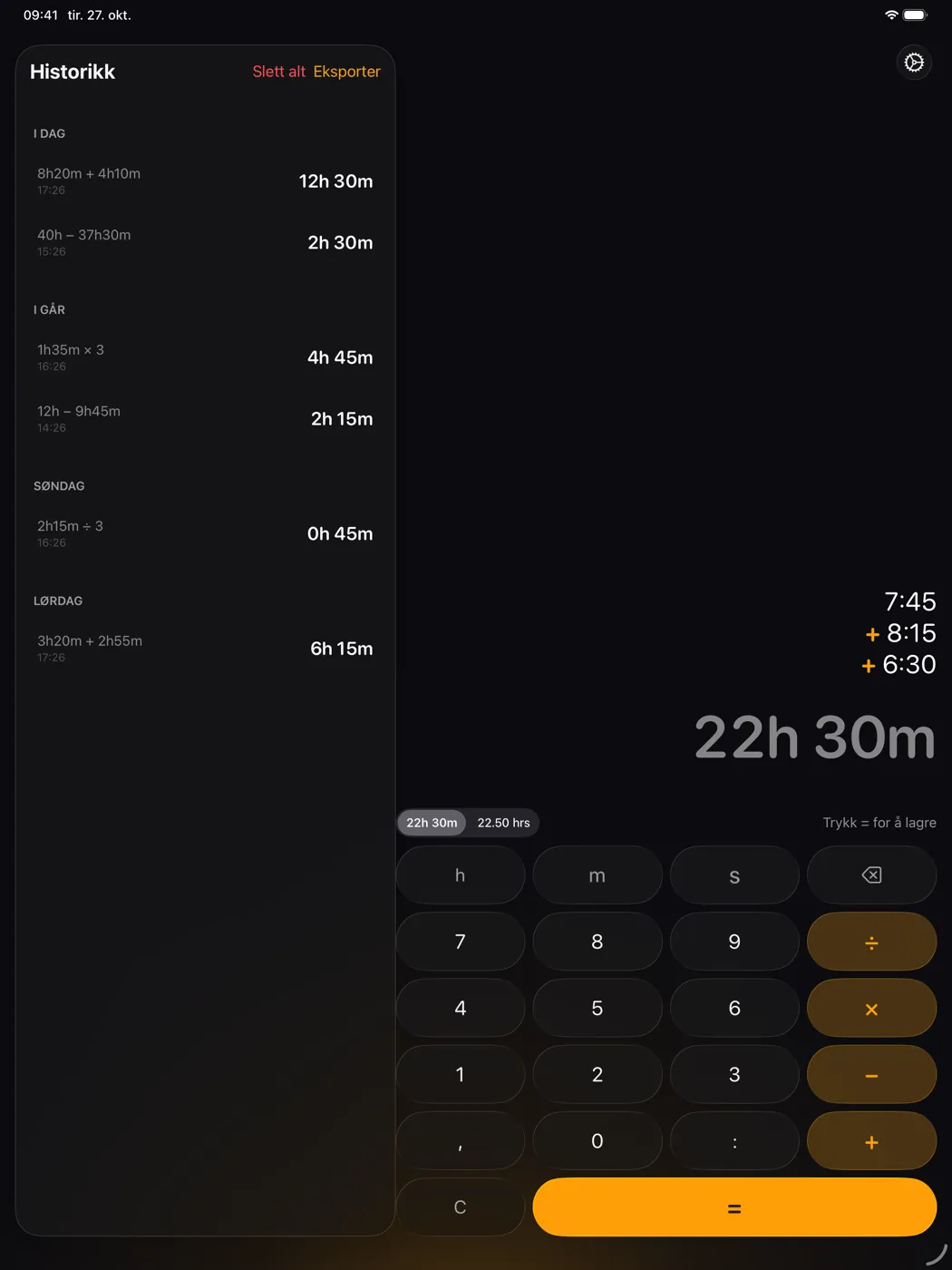 ChronoCalc Pro på iPad - forhåndsvisning av 7:45 + 8:15 + 6:30 = 22h 30m mens du skriver, før du trykker =