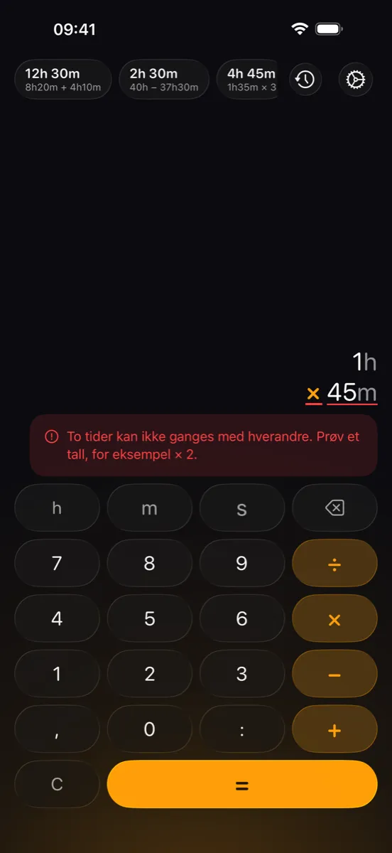ChronoCalc Pro på iPhone - en tydelig feilmelding som forklarer at to tider ikke kan ganges med hverandre, og foreslår et tall, for eksempel × 2