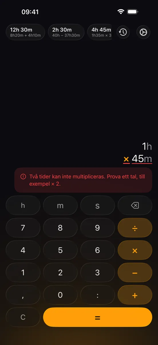 ChronoCalc Pro på iPhone - ett tydligt felmeddelande som förklarar att två tider inte kan multipliceras med varandra och föreslår ett tal, till exempel × 2
